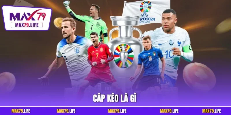 Cáp kèo là gì